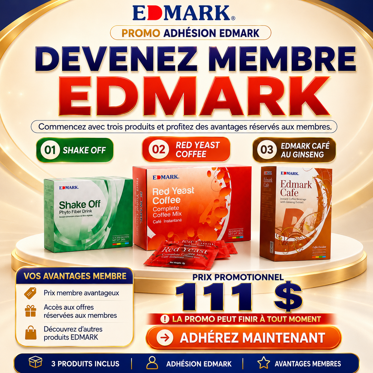 Affiche EDMARK : Pack Adhésion Promo à 111 $ avec Shake Off, Red Yeast Coffee et Edmark Café au Ginseng